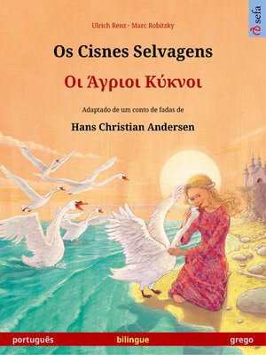 cover image of Os Cisnes Selvagens – Οι Άγριοι Κύκνοι (português – grego)